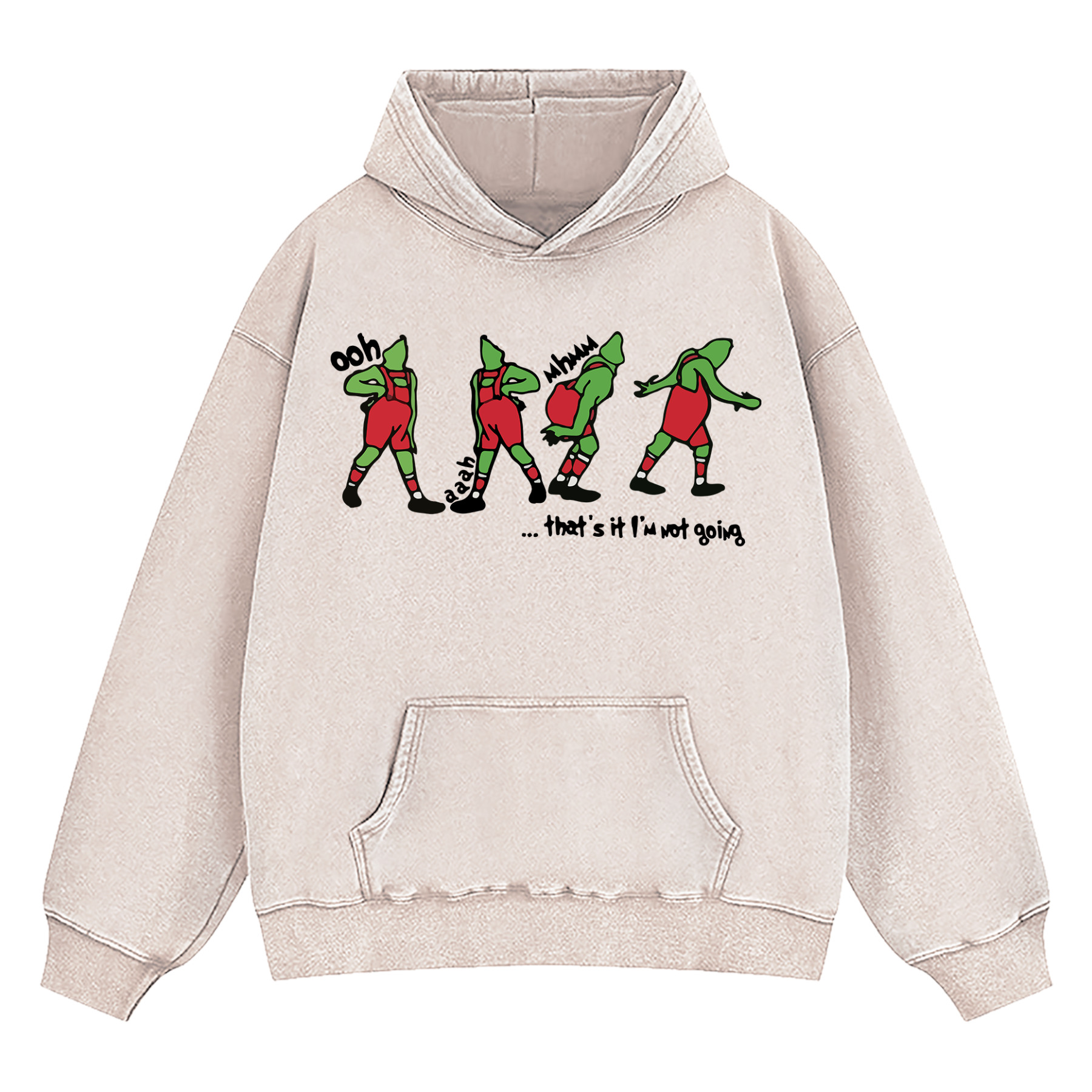 Grinch That's It I'm Not Going Washed Hoodie