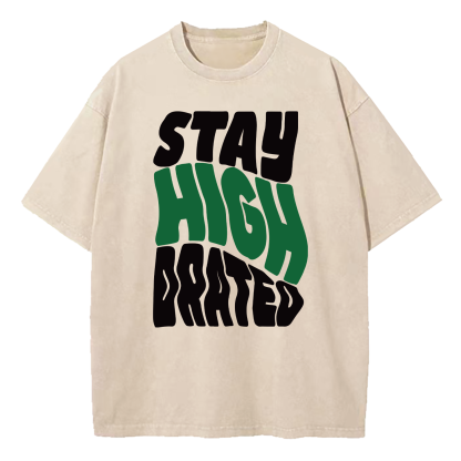 Stay High Drated Washed T-Shirt