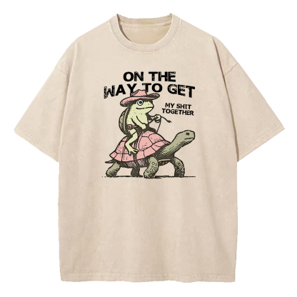 Turtle Frog On My Way To Get My Shit Together  Washed T-Shirt