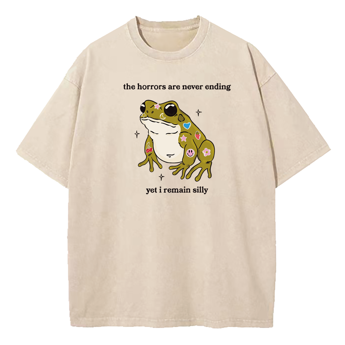 The Horrors Are Never Ending Yet I Remain Silly Washed T-Shirt