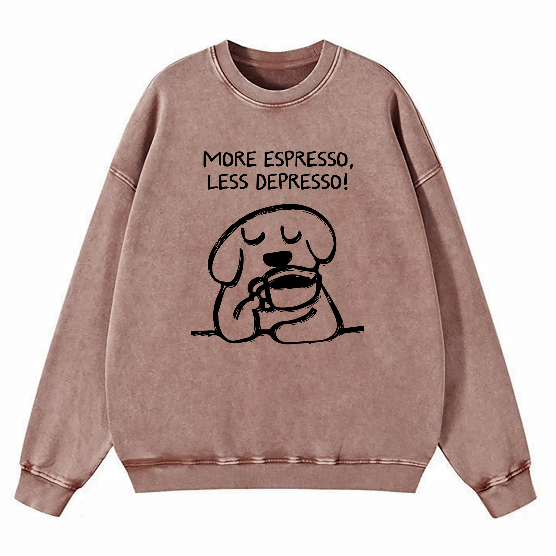More Espresso Less Depresso Washed Sweatshirt