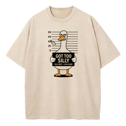 Got Too Silly Washed T-Shirt