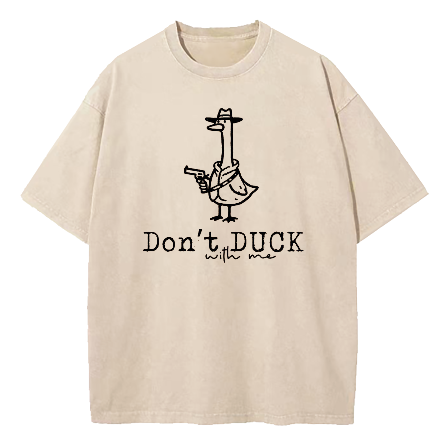 Don't Duck With Me Washed T-Shirt