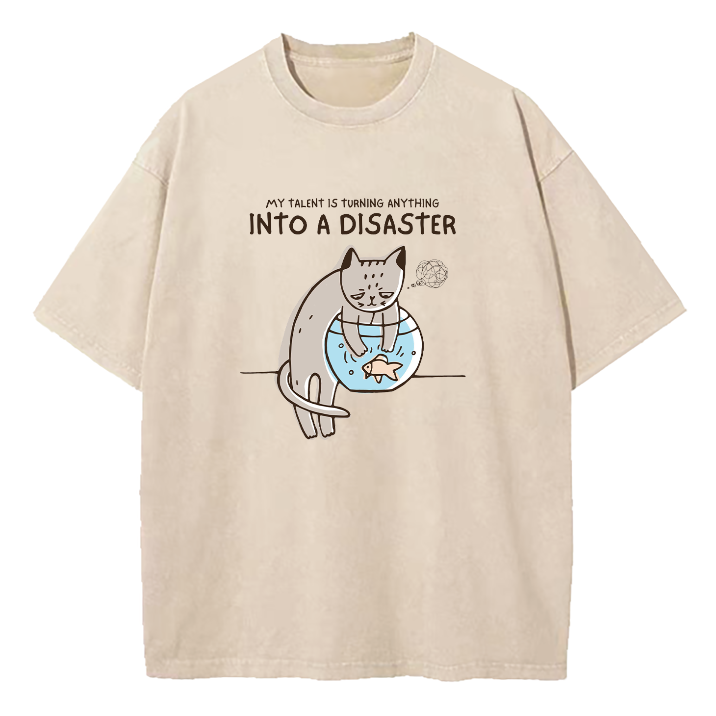 Turning Anything Into Disaster Washed T-Shirt