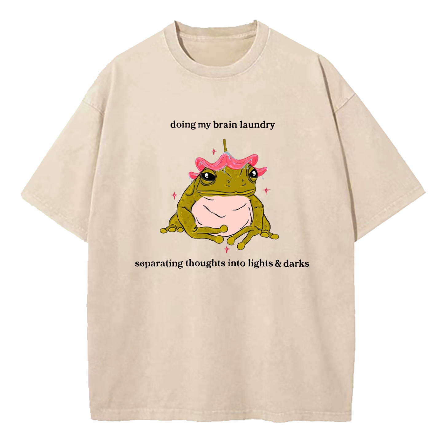 Doing My Brain Laundry Separating Thoughts Into Lights & Darks Washed T-Shirt