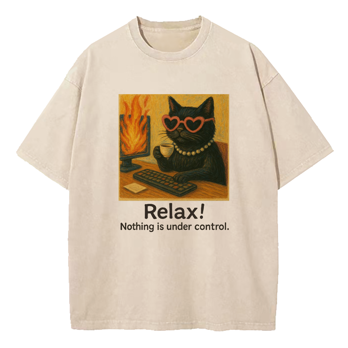 Relax Nothing Is Under Control Washed T-Shirt