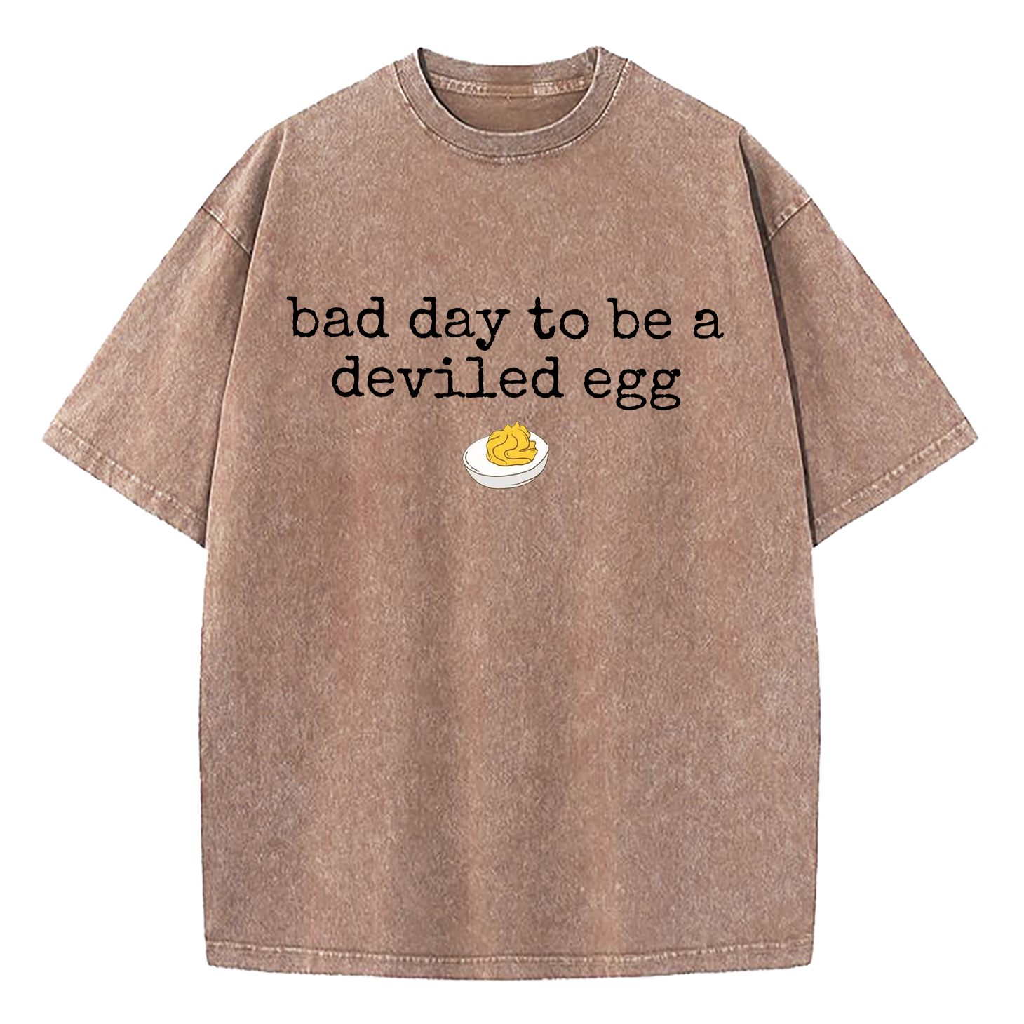 Bad Day To Be A Deviled Egg Washed T-Shirt