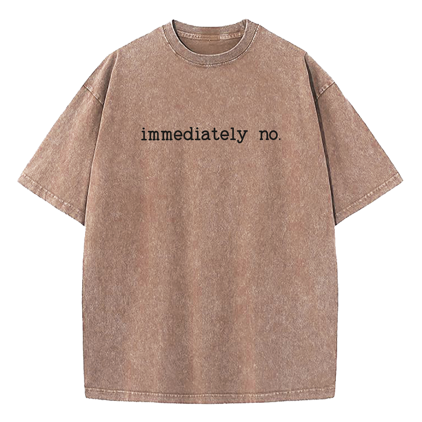 Immediately No Funny Statement Washed T-Shirt