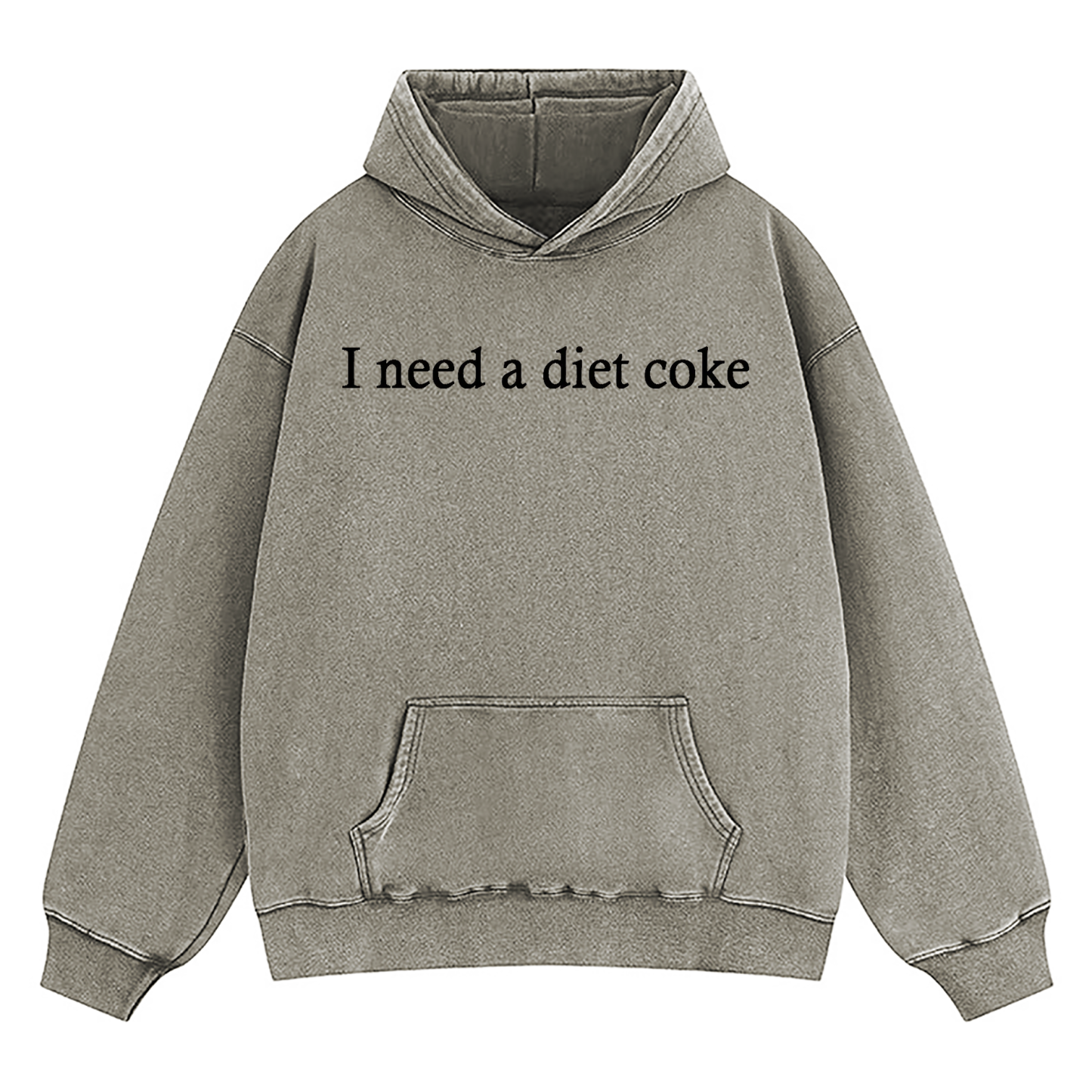 I Need A Diet Coke Washed Hoodie