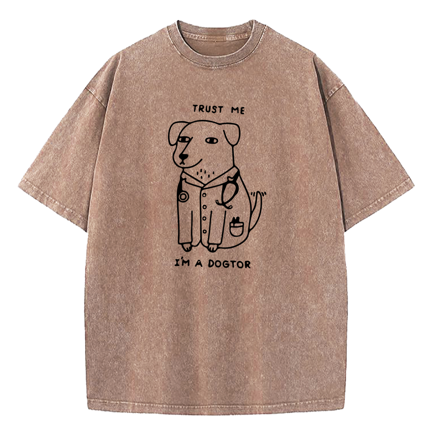 Trust Me I Am Dogtor Washed T-Shirt