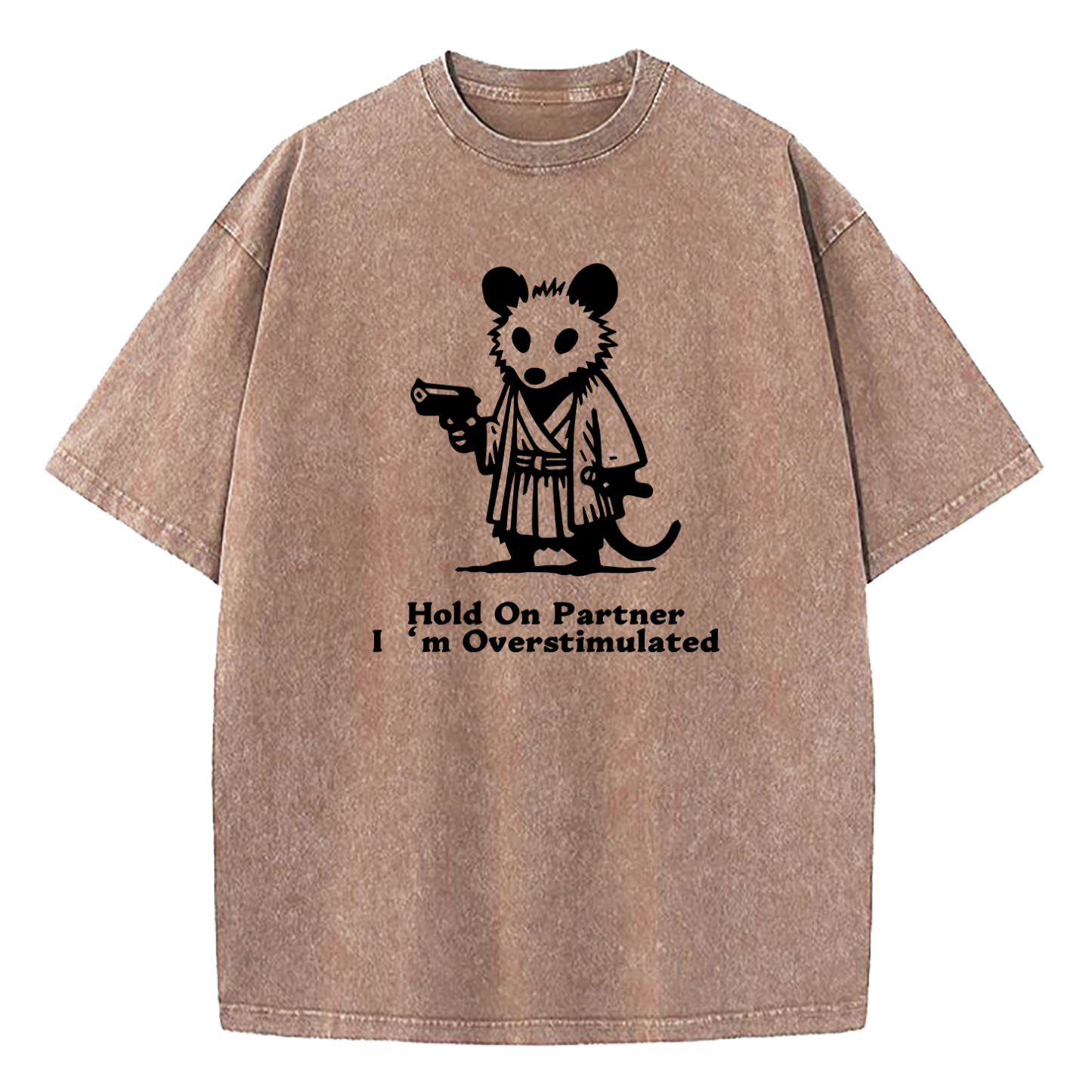 Possum Samurai Hold On Partner I’m Overstimulated Washed T-Shirt