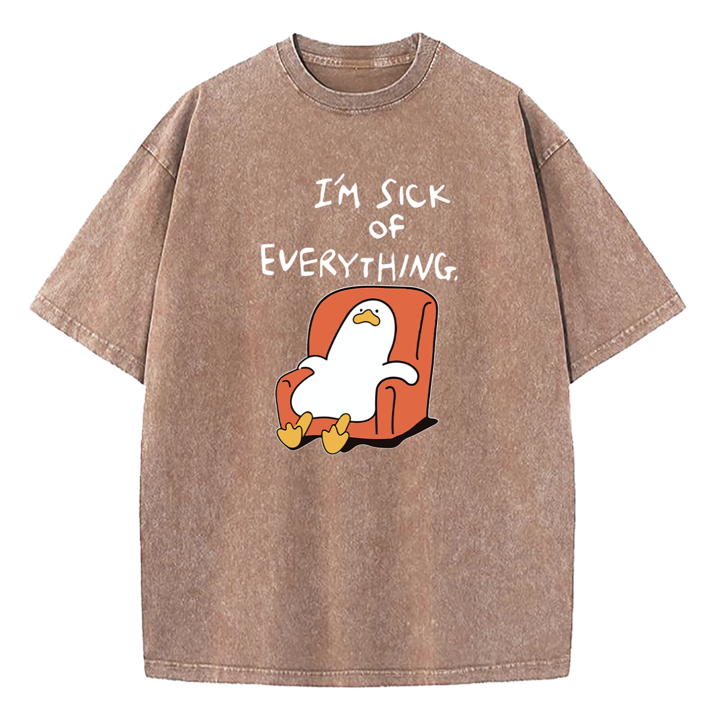 I'm Sick Of Everything Washed T-Shirt