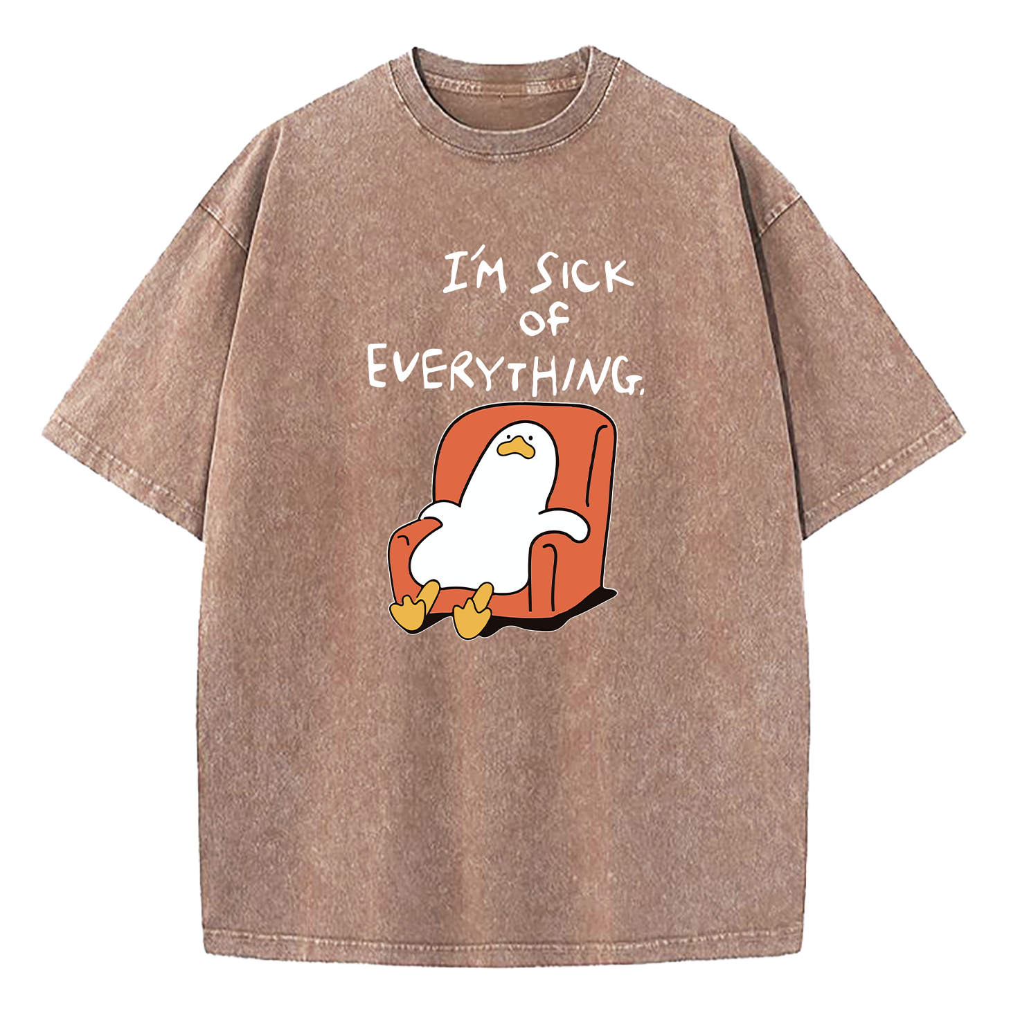 I'm Sick Of Everything Washed T-Shirt