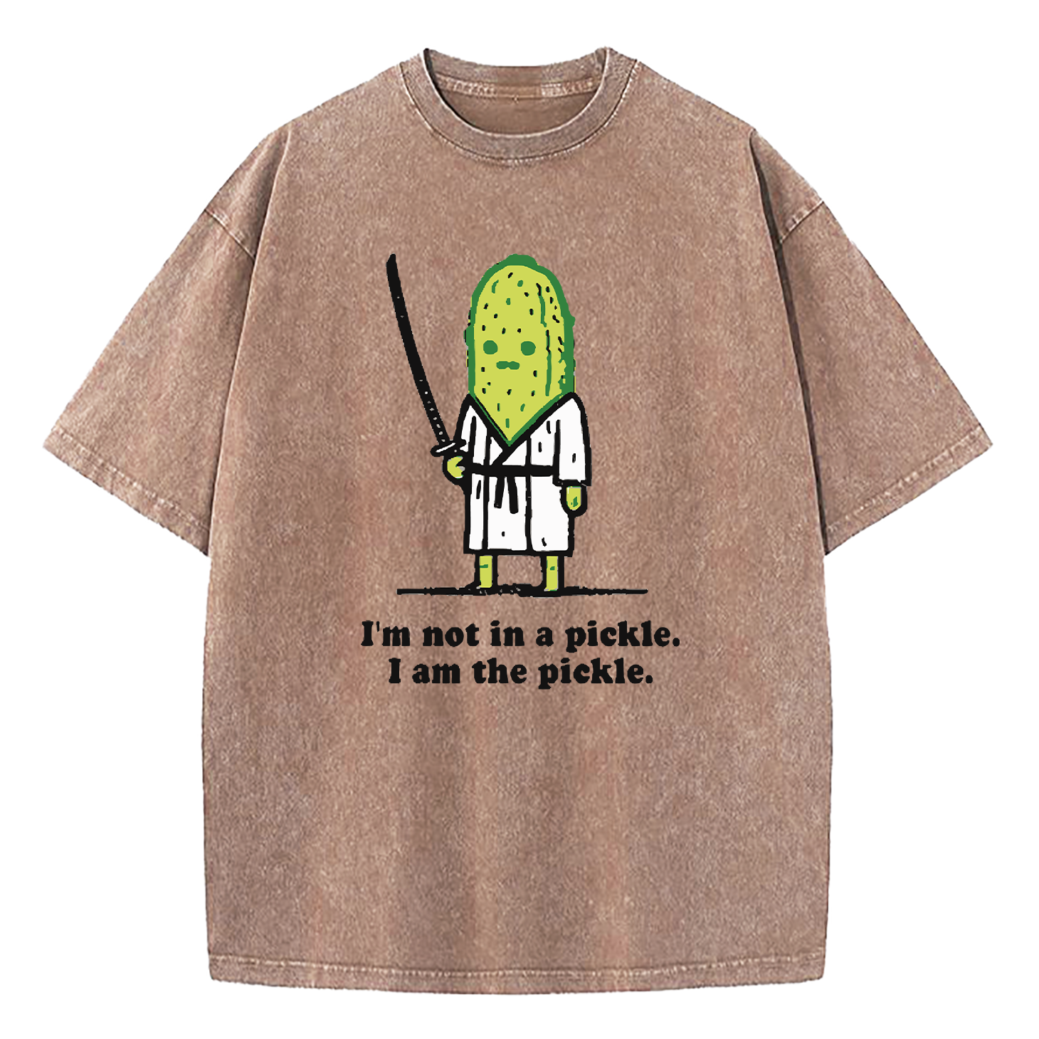 I’m Not In A Pickle I Am The Pickle Washed T-Shirt