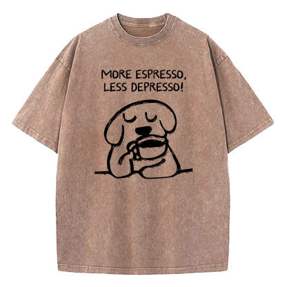 More Espresso Less Depresso Washed T-Shirt