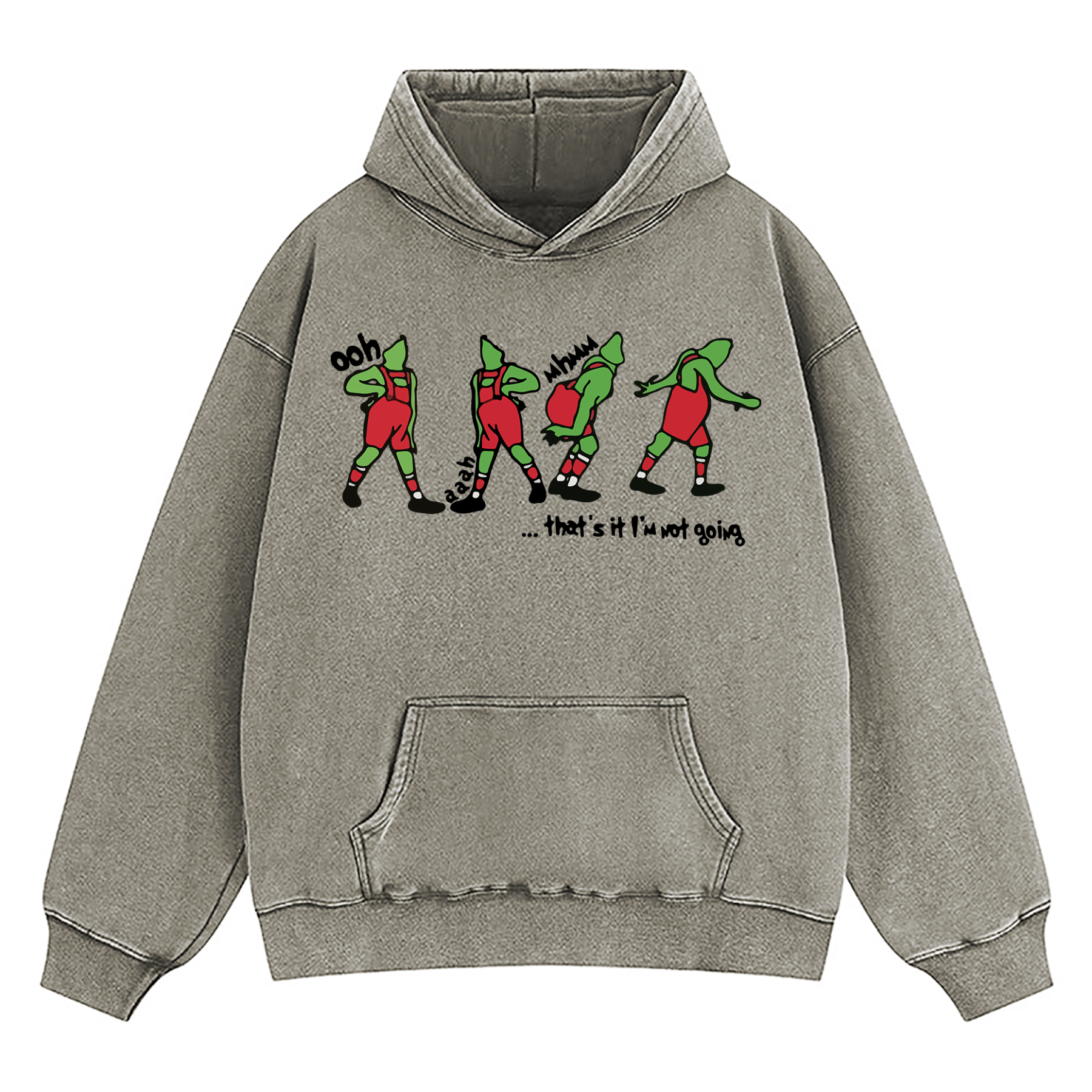 Grinch That's It I'm Not Going Washed Hoodie