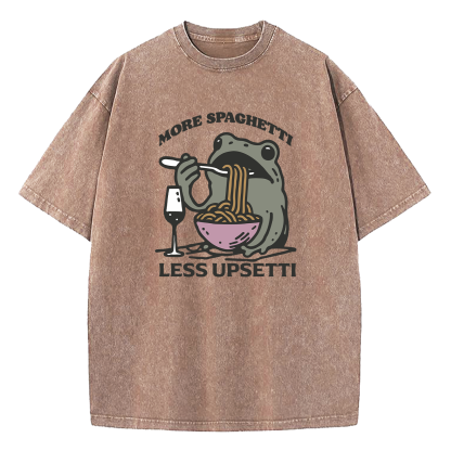 More Spaghetti Less Upsetti Washed T-Shirt