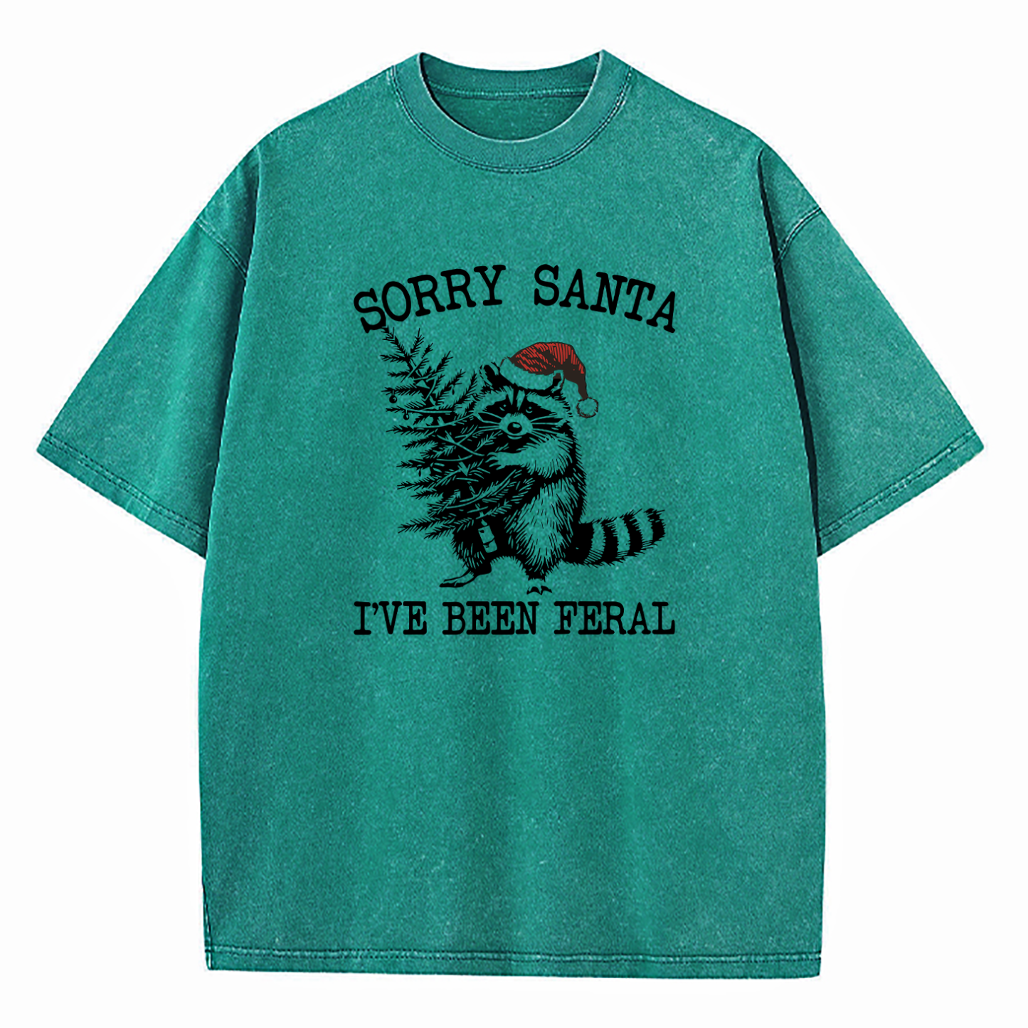Sorry Santa I've Been Feral Washed T-Shirt