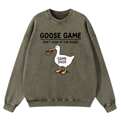 Goose Game Don’t Look at the Goose Washed Sweatshirt