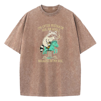 I'm Often Mistaken For An Adult Because Of My Age Washed T-Shirt