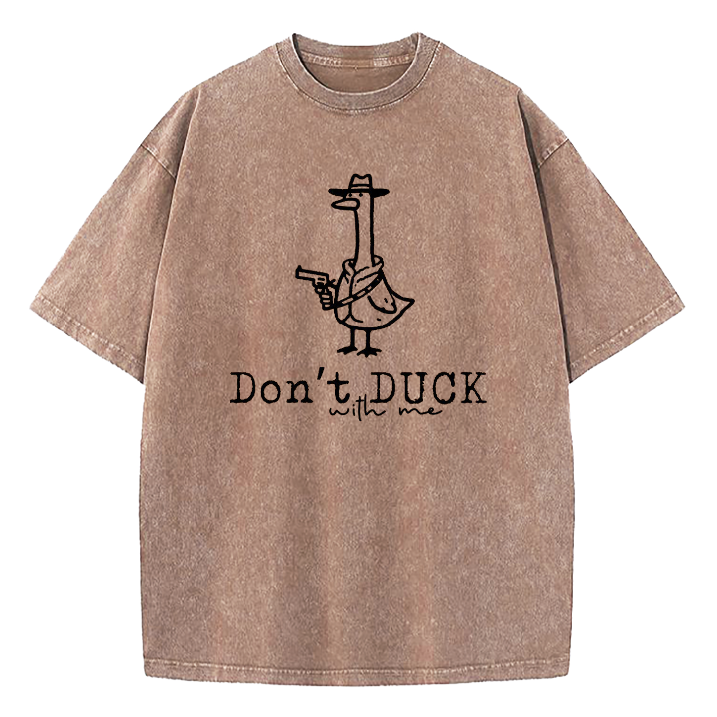 Don't Duck With Me Washed T-Shirt