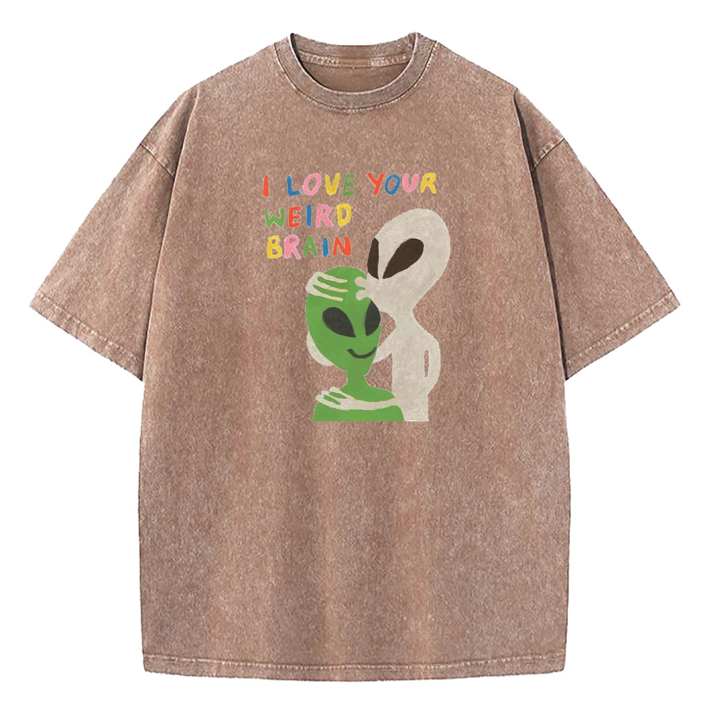 I Love Your Weird Brain Washed T-Shirt