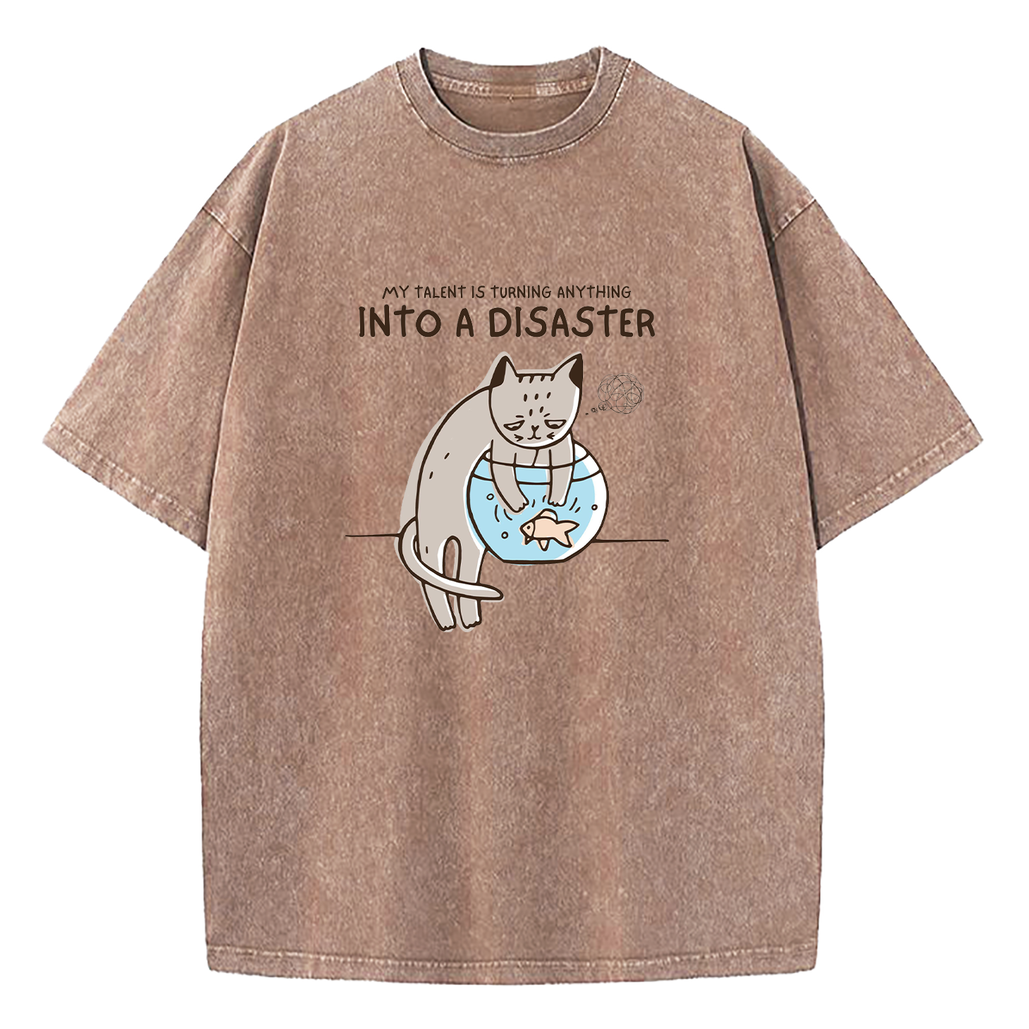 Turning Anything Into Disaster Washed T-Shirt