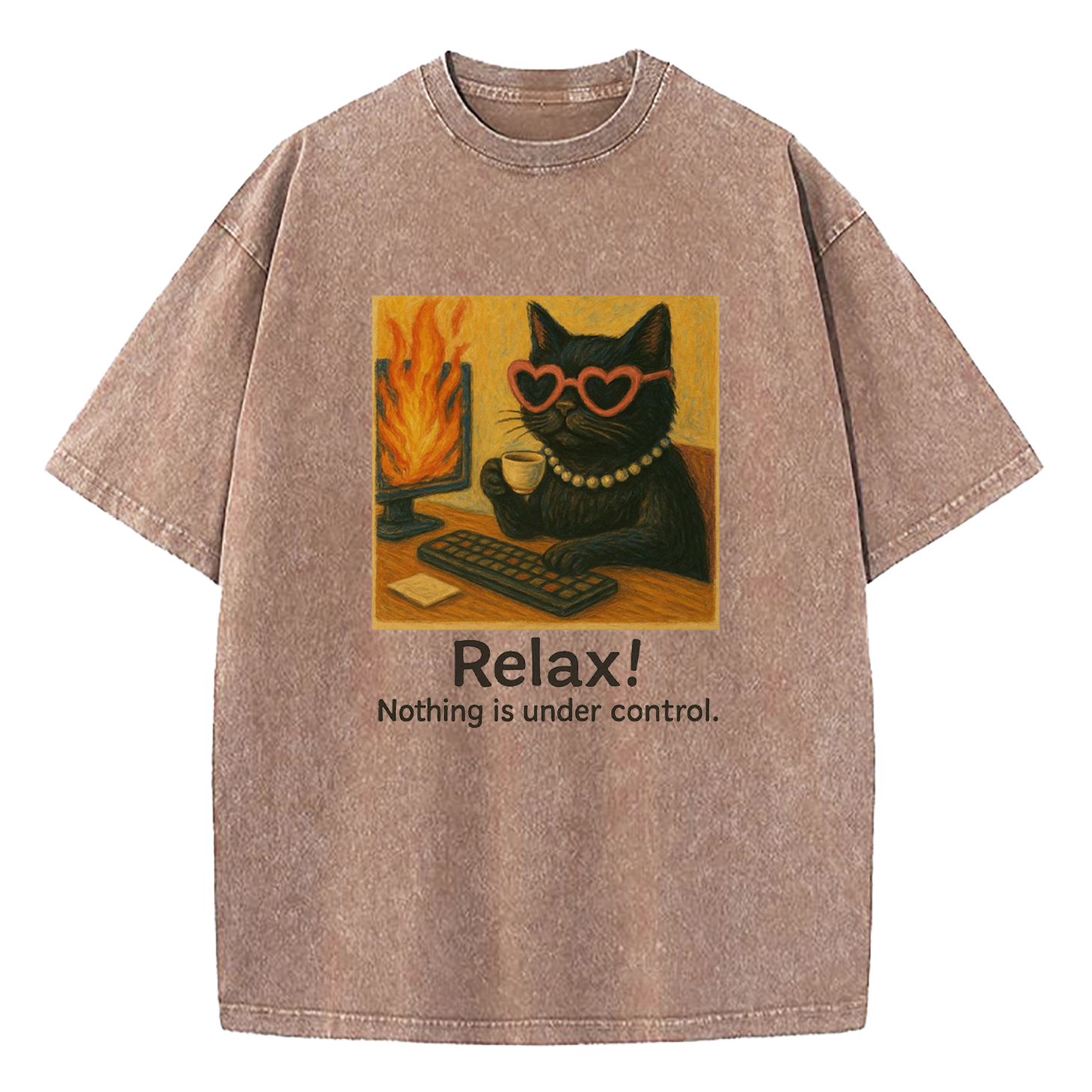Relax Nothing Is Under Control Washed T-Shirt