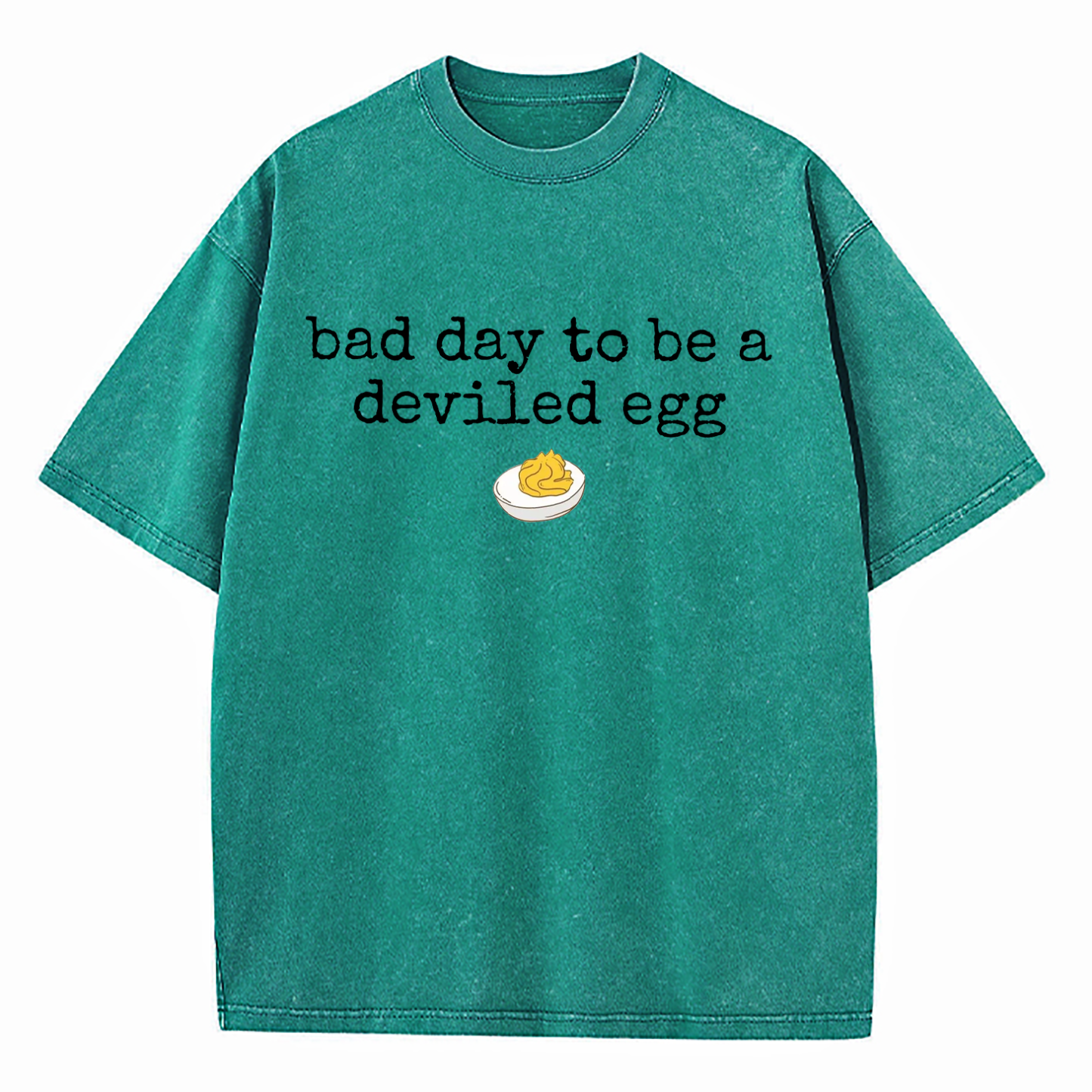 Bad Day To Be A Deviled Egg Washed T-Shirt