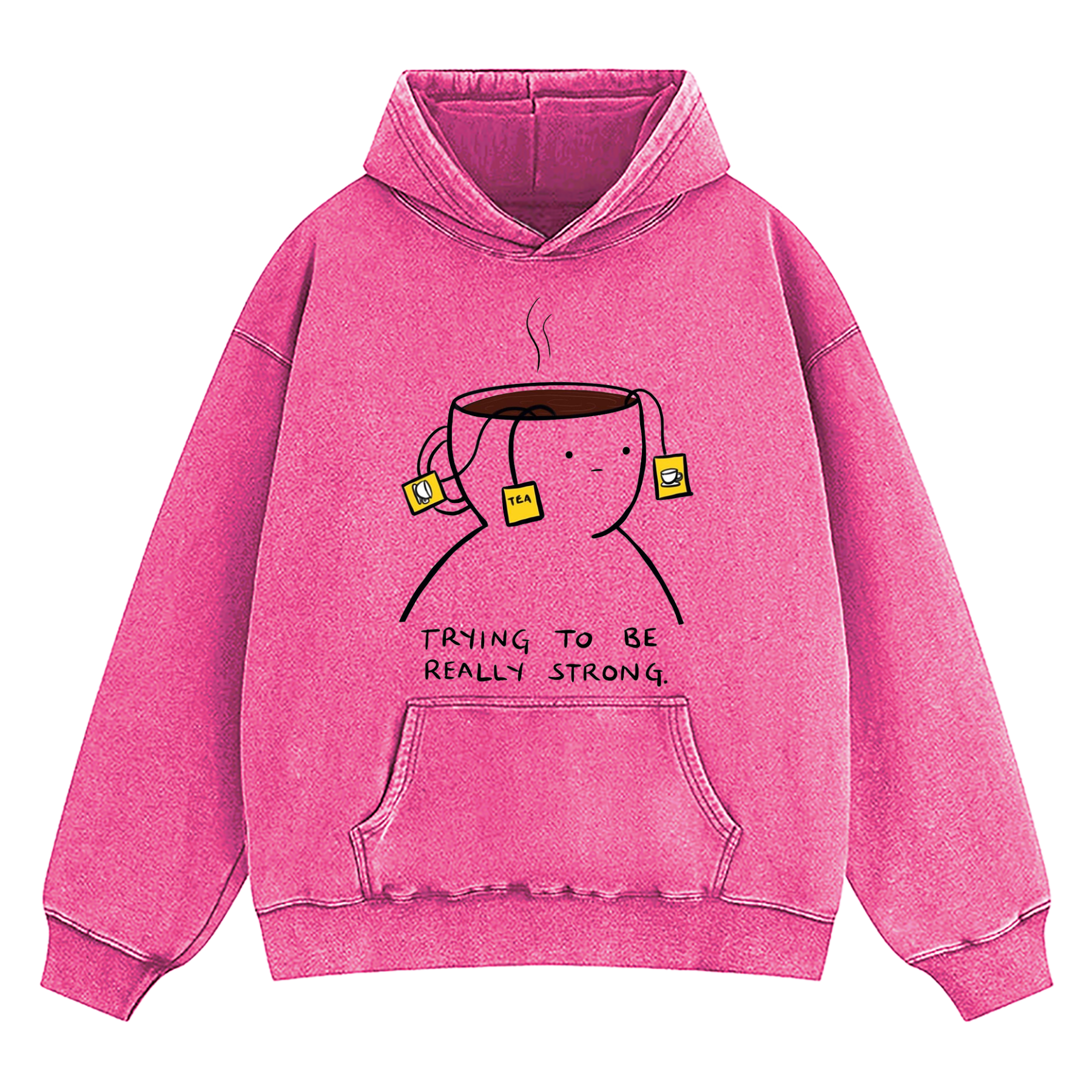 Trying To Be Really Strong Washed Hoodie