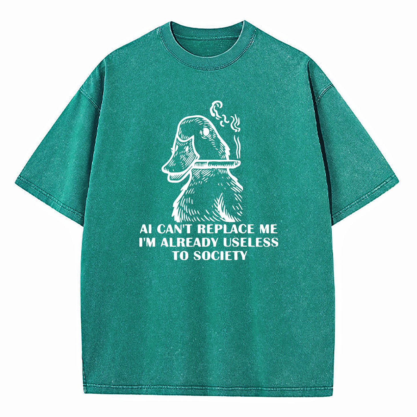 AI Can't Replace Me I'm Already Useless to Society Duck Washed T-Shirt