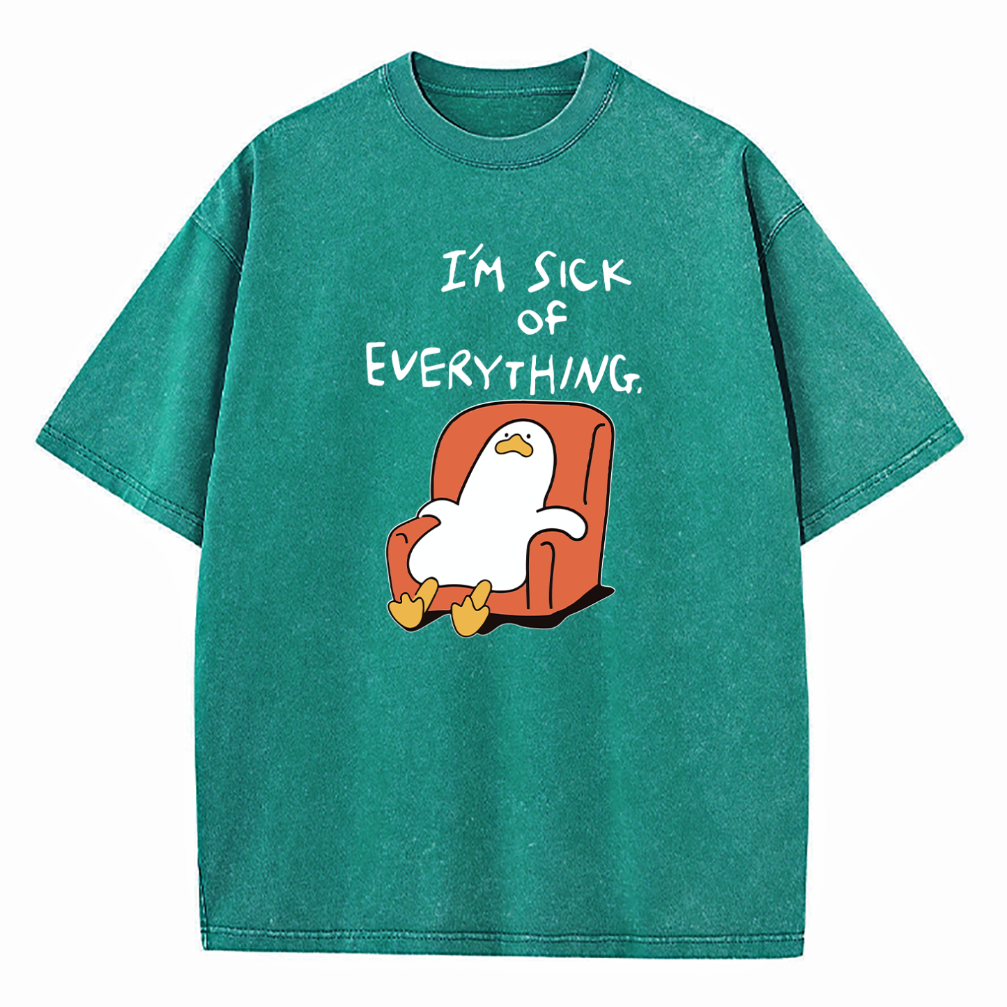 I'm Sick Of Everything Washed T-Shirt