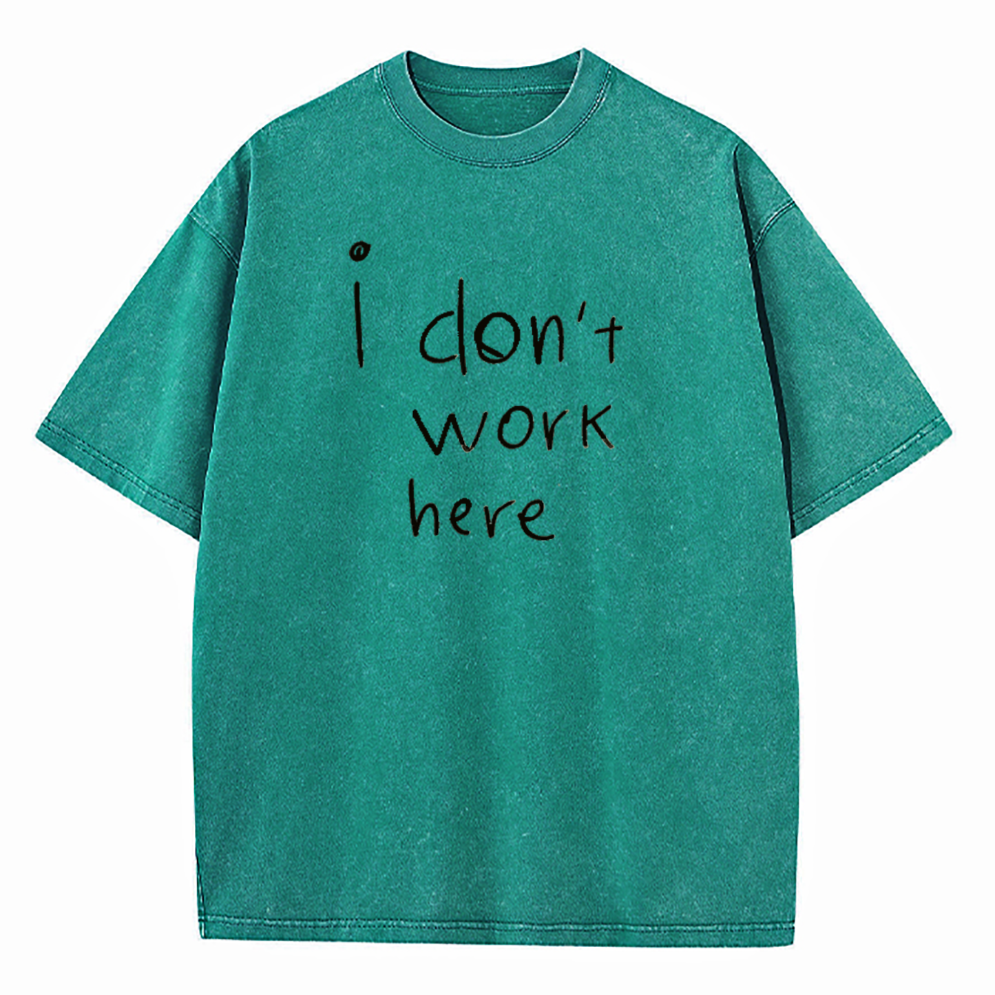 I Don't Work Here Washed T-Shirt