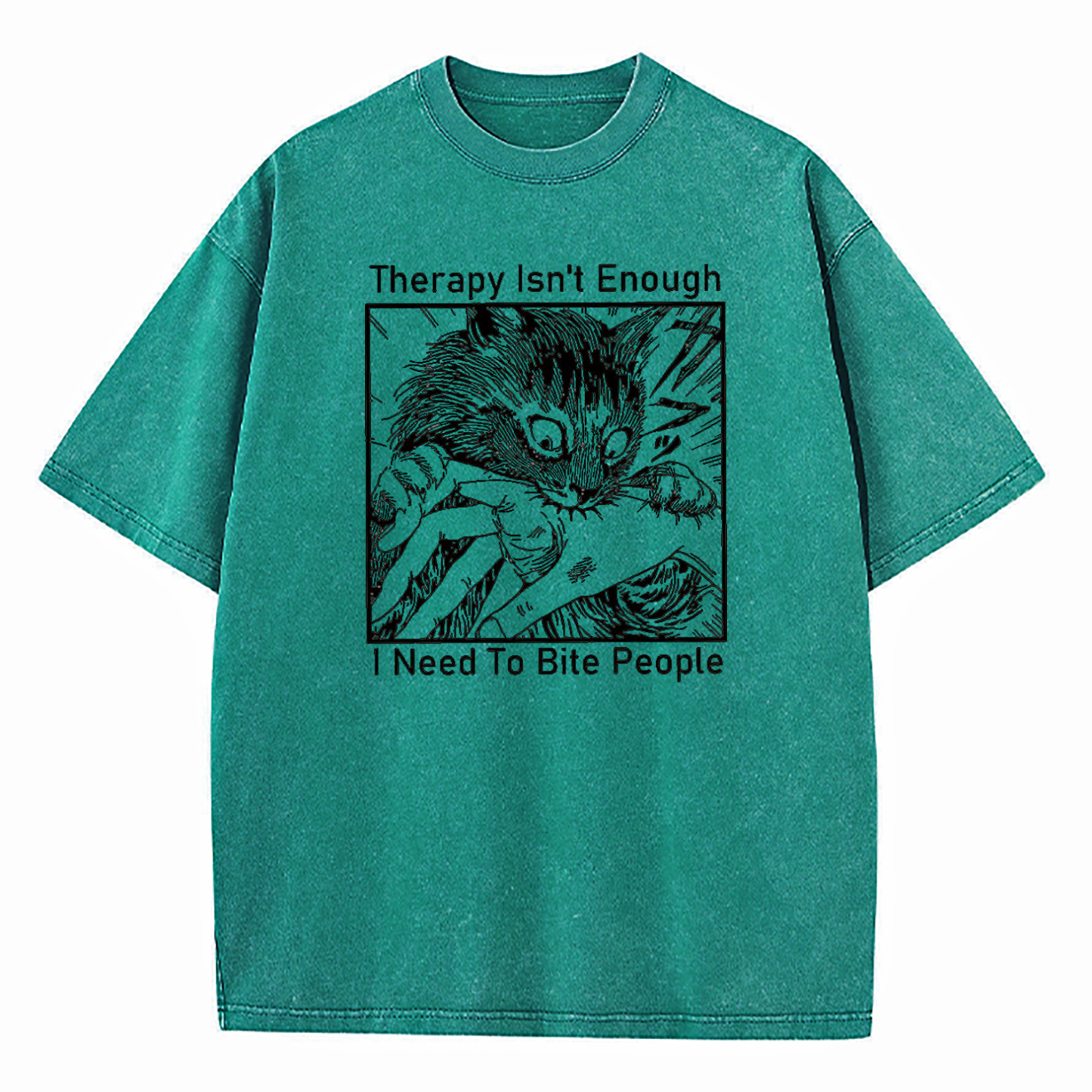 Therapy Isn't Enough I Need to Bite People Washed T-Shirt