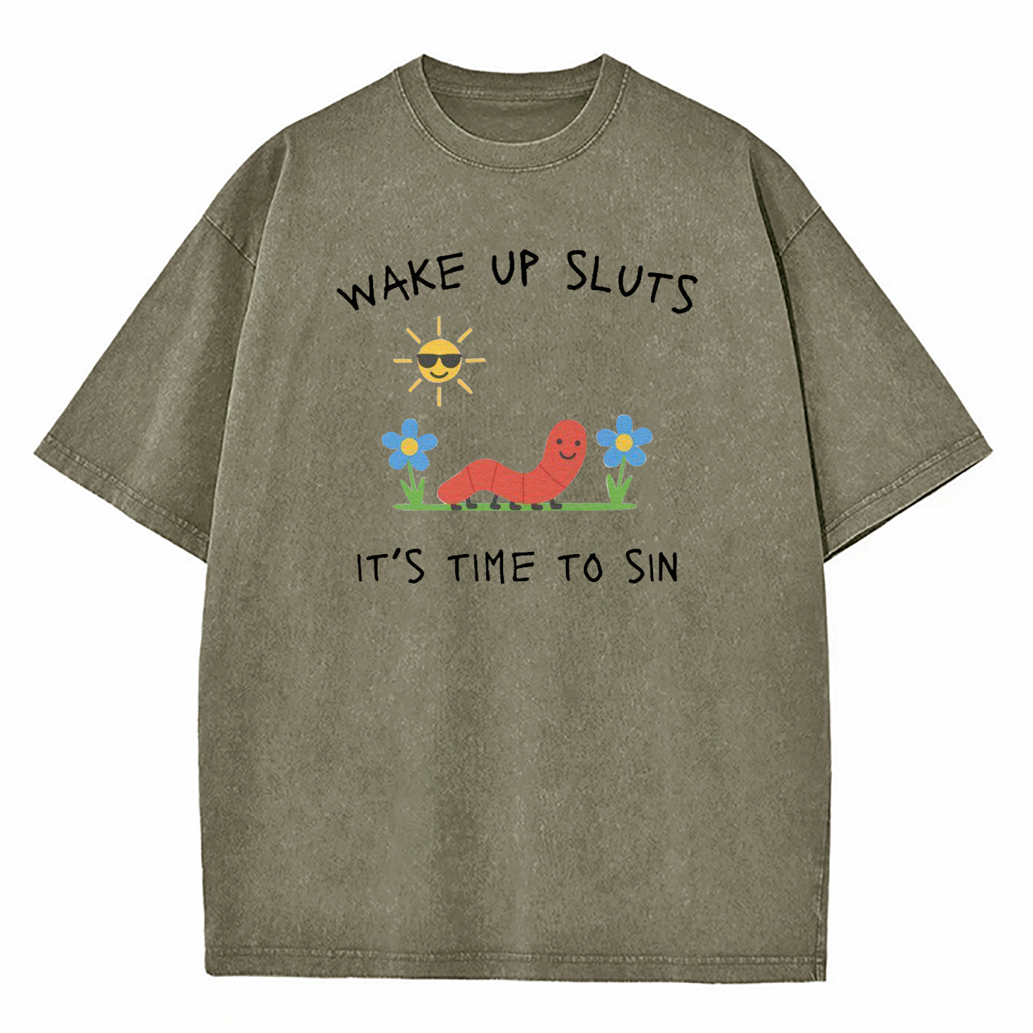Wake Up Sluts It's Time To Sin Washed T-Shirt