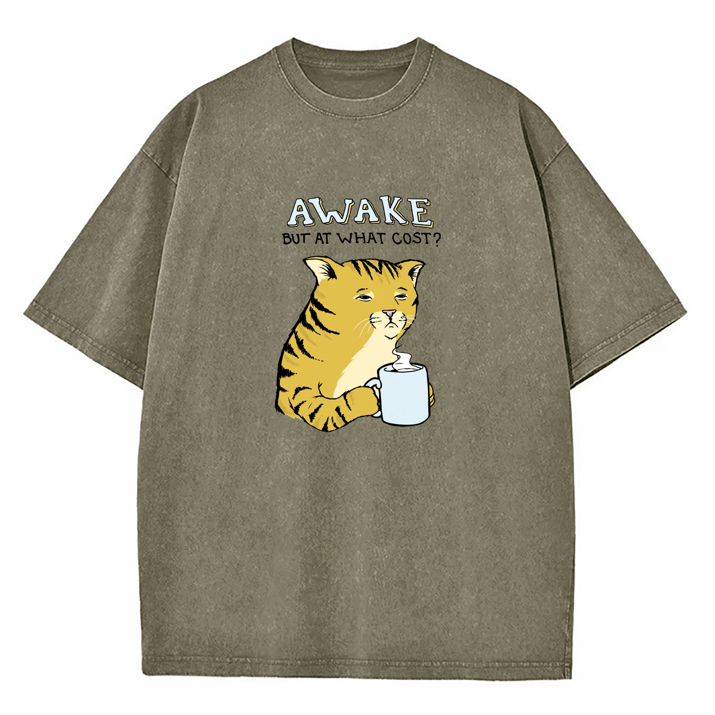 Cat Awake But At What Cost Washed T-Shirt