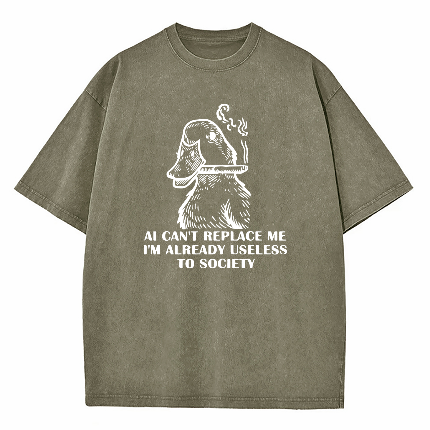 AI Can't Replace Me I'm Already Useless to Society Duck Washed T-Shirt