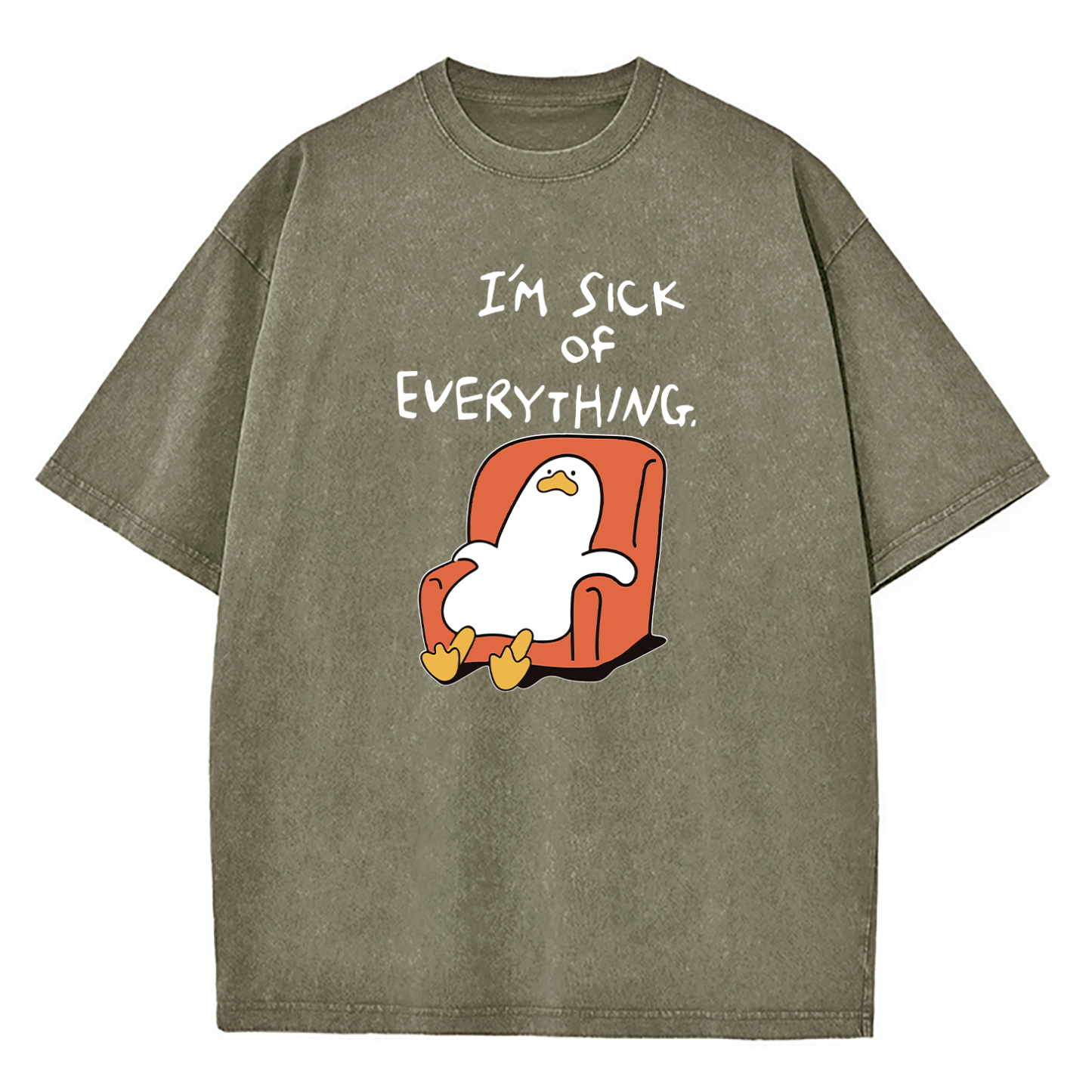 I'm Sick Of Everything Washed T-Shirt