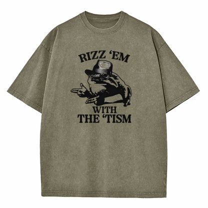 Rizz 'Em With the 'Tism Washed T-Shirt