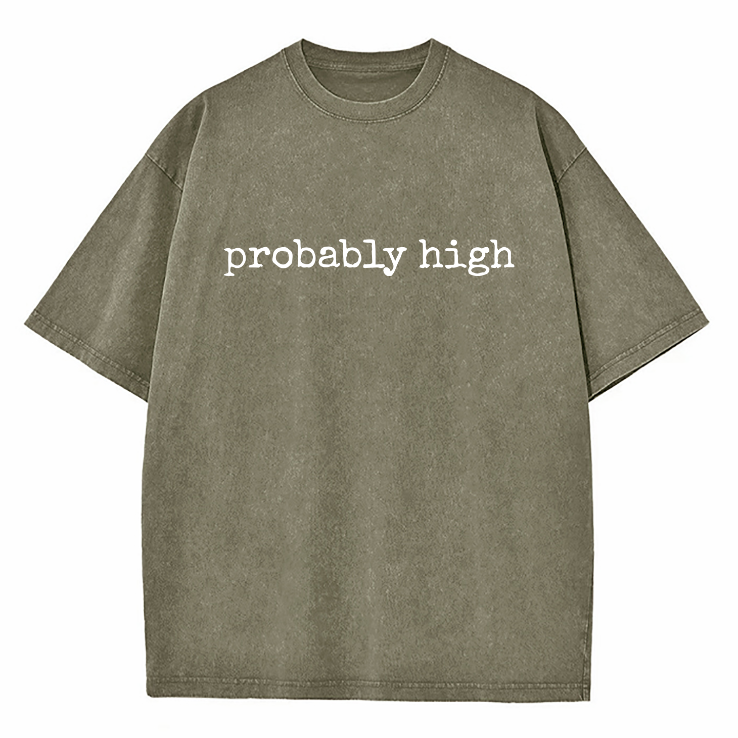 Probably High Washed T-Shirt