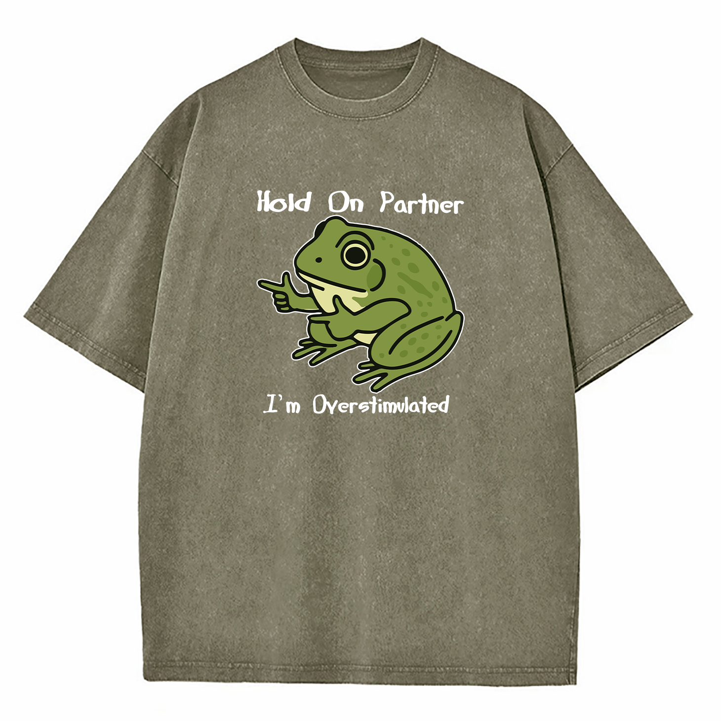 Hold On Partner I'm Overstimulated Washed T-Shirt