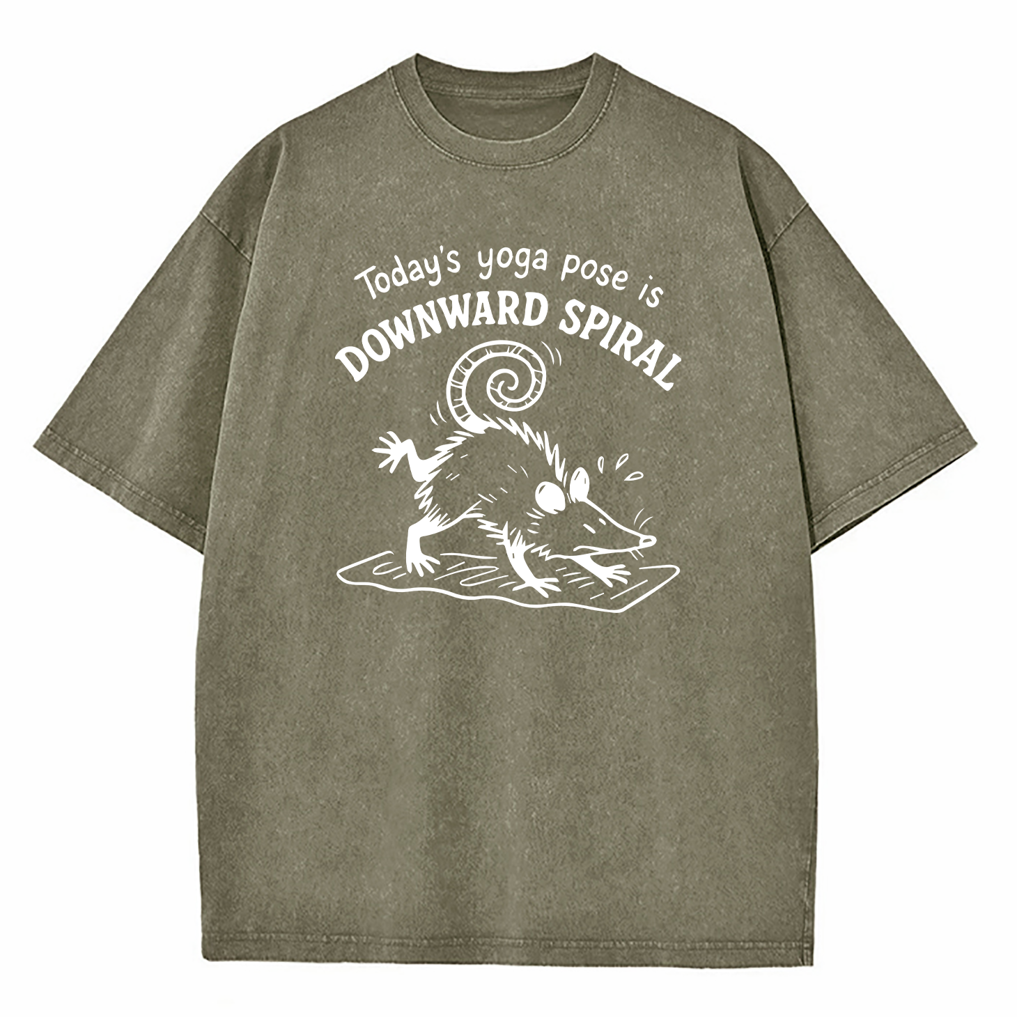 Today's Yoga Pose Is Downward Spiral Washed T-Shirt