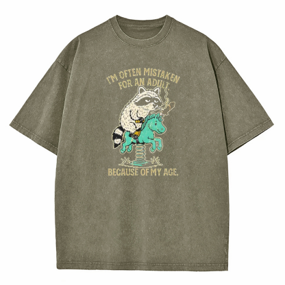I'm Often Mistaken For An Adult Because Of My Age Washed T-Shirt