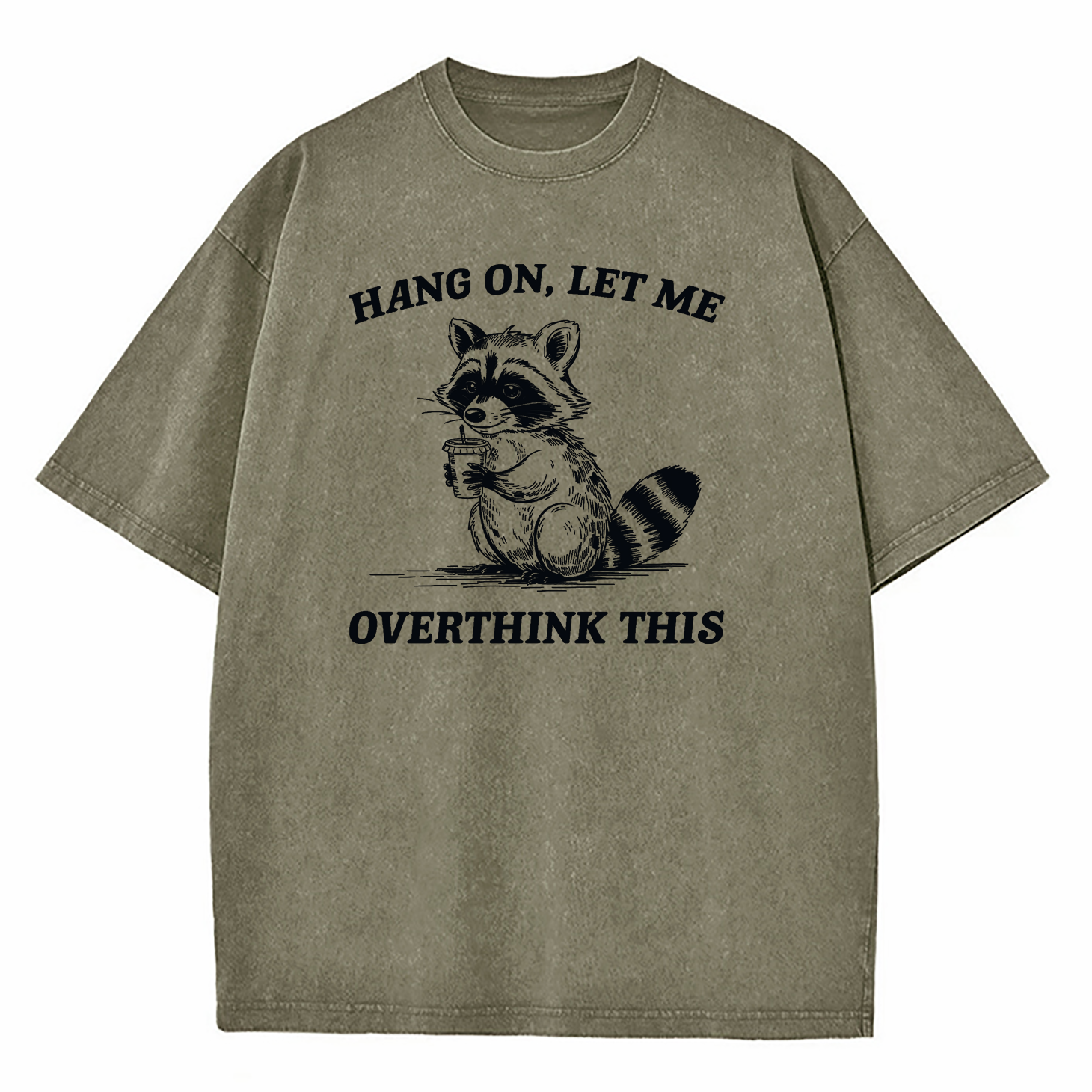 Hang On Let Me Overthink This Washed T-Shirt