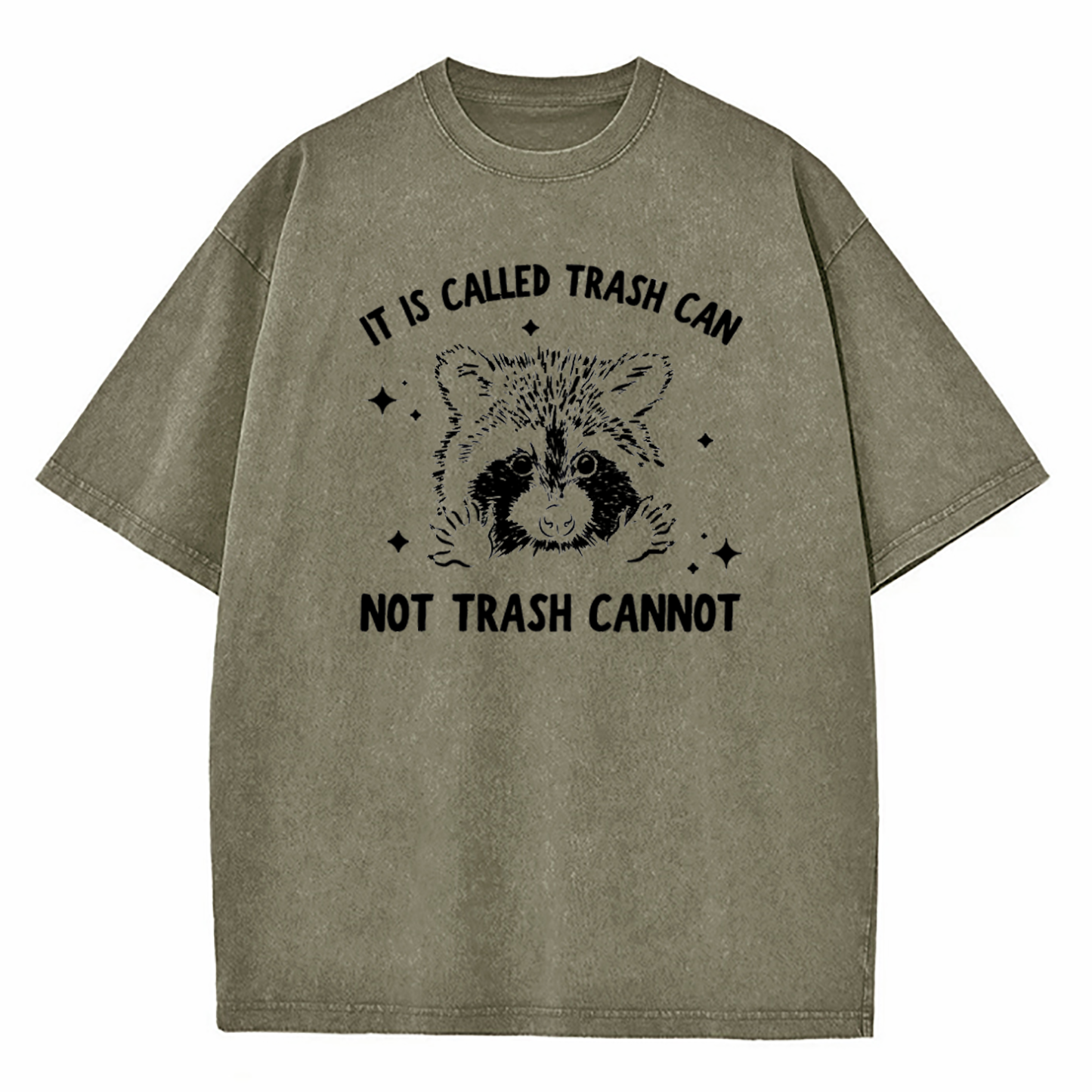 It's Called Trash Can Not Trash Can't Washed T-Shirt