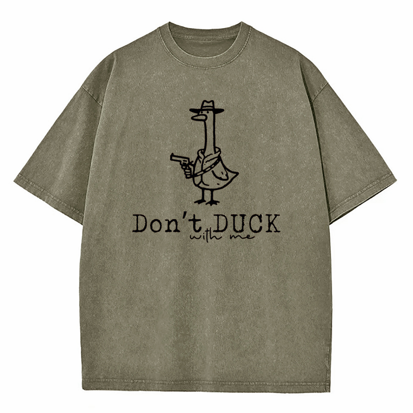 Don't Duck With Me Washed T-Shirt