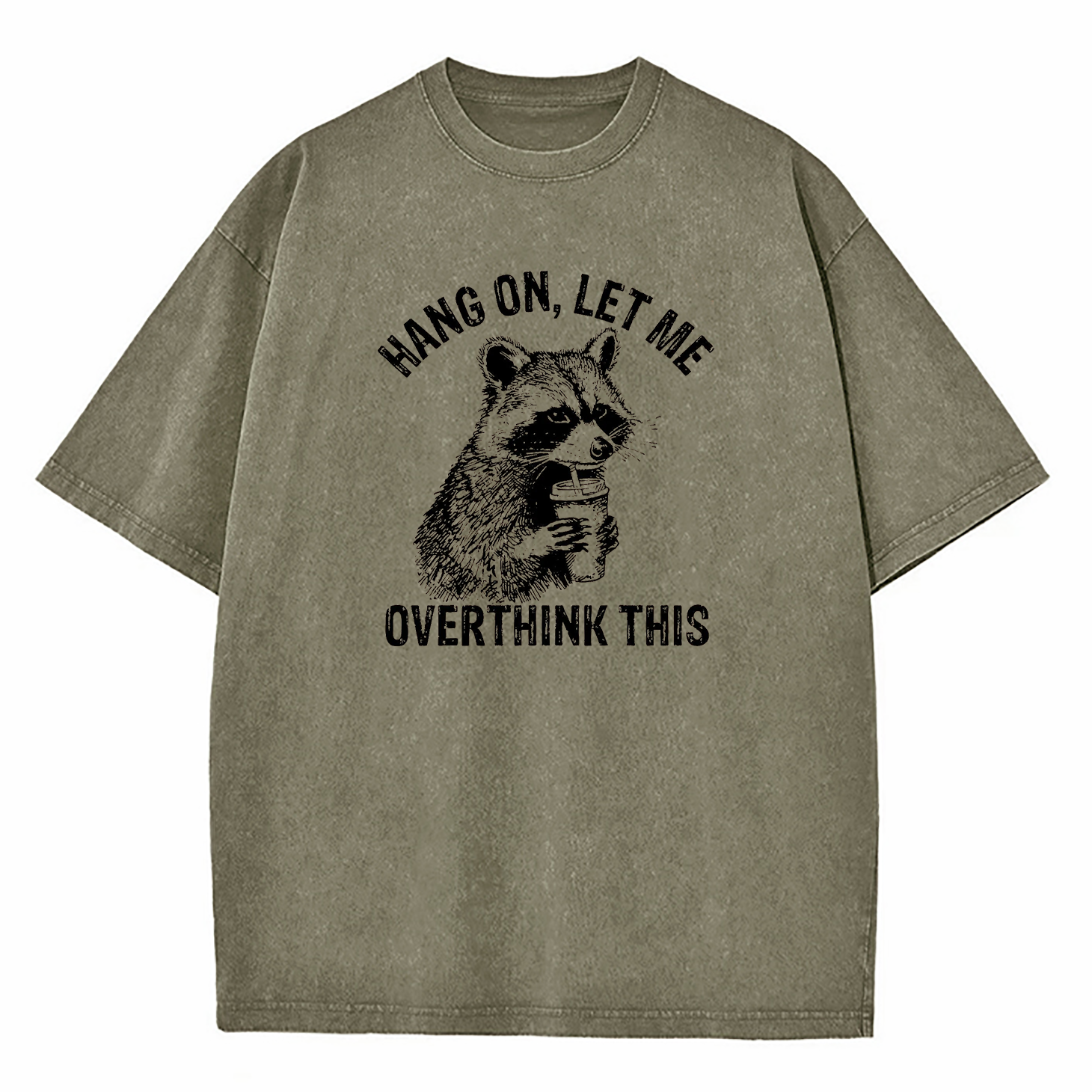 Hang On Let Me Overthink This Washed T-Shirt