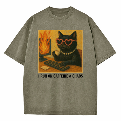 I Run On Caffeine & Chaos Washed T-Shirt