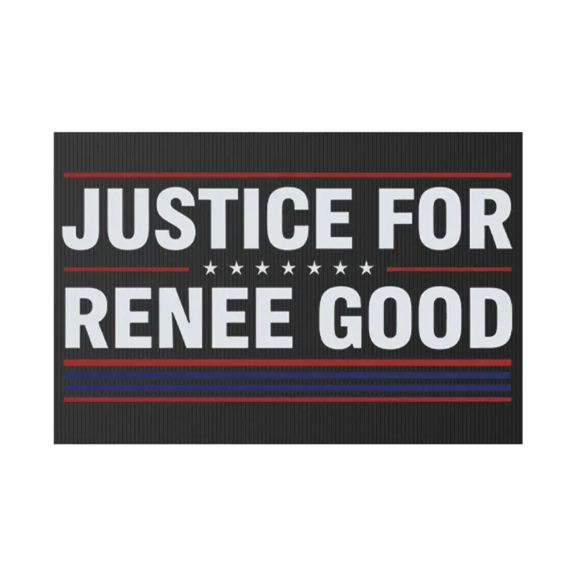 Justice for Renee Good Yard Sign – Minneapolis, MN Remembrance Lawn Sign