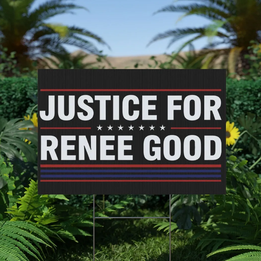 Justice for Renee Good Yard Sign – Minneapolis, MN Remembrance Lawn Sign